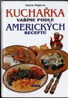 Kuchařka vaříme podle amerických receptů