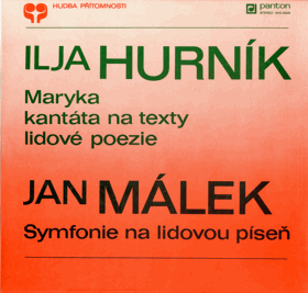 LP - Ilja Hurník, Jan Málek – Maryka - Sinfonia Su Una Cantilena
