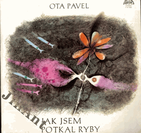 LP - Ota Pavel - Jak jsem potkal ryby