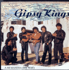 SP -  Gipsy Kings - A Mi Manera...