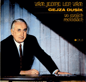 LP - Gejza Dusík – Vám, Jedine len Vám