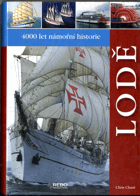 Lodě - 4000 let námořní historie