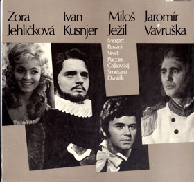 LP - Zora Jehličková - Ivan Kusnjer - Miloš Ježil - Jaromír Vavruška