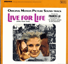 LP - Francis Lai – Live For Life = Vivre Pour Vivre (Original Motion Picture Soundtrack)