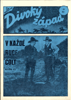V každé ruce colt - Román z Divokého západu