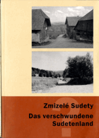 Zmizelé Sudety - katalog k výstavě = Das verschwundene Sudetenland