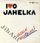 LP - Ivo Jahelka - Veselá revoluce !