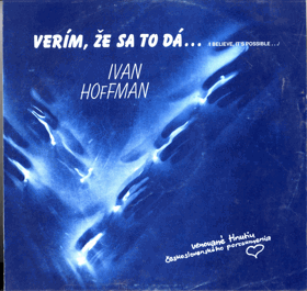 LP - Ivan Hofman - Verím, že sa to dá... - Pouze obal !!!!!