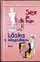 Sex je fajn - Láska s otazníkem
