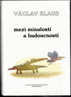 Mezi minulostí a budoucností