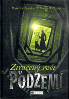 Ztracený svět v Podzemí