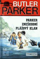 Parker zneškodní plážový klan