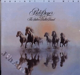 LP -  Bob Seger & The Silver Bullet Band ‎– Against The Wind