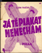 Já tě plakat nenechám