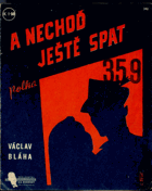 A nechoď ještě spat