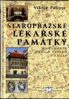Staropražské lékařské památky - Monumenta medica vetero Pragae
