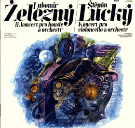 LP - Lubomír Železný - Štěpán Lucký – II. Koncert pro housle a orchestr = Concerto No. 2 ...