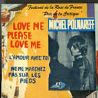 SP -  Michel Polnareff - Love Me Please Love Me