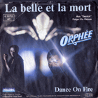 SP - Orphée - Dance On Fire