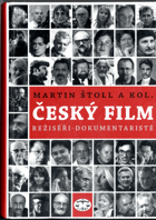 Český film - režiséři-dokumentaristé