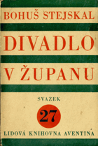 Divadlo v županu - dvanáct příkladů