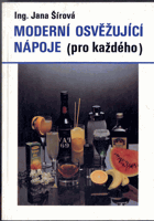 Moderní osvěžující nápoje - (Pro každého)