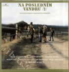 LP - Na posledním vandru 2 - 29 populárních trampských písniček