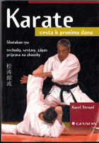 Karate - cesta k prvnímu danu - Shotokan ryu