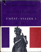 Českoslovanská vlastivěda IX. - Umění - svazek 3 - Hudba