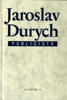 Jaroslav Durych, publicista