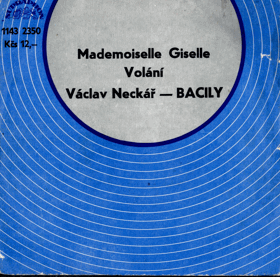 SP - Václav Neckář - Mademoiselle Giselle, Volání
