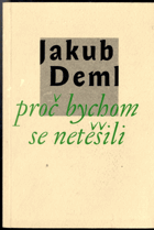 Proč bychom se netěšili