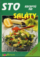Sto receptů na saláty