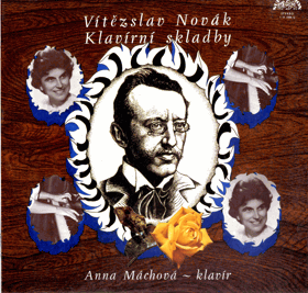 LP - Vítězslav Novák, Anna Máchová – Klavírní skladby