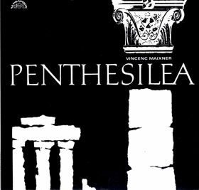 LP - Vincenc Maixner – Penthesilea