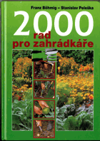 2000 rad pro zahrádkáře