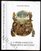 O příbramských řezbářích betlémů Malé putování po stopách jesličkářské tradice na ...