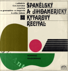 LP - Konrad Ragossing - Španělský a jihomerický kytarový recital