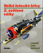 Velké letecké bitvy 2. světové války