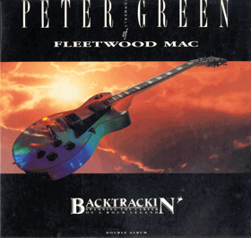 2 LP -   Peter Green – Backtrackin - Spanning The Career Of A Rock Legend