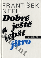 Dobré a ještě lepší jitro