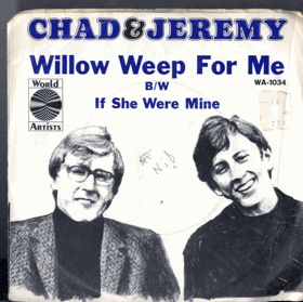 SP -  Chad a Jeremy - Willow Weep For Me