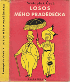 Losos mého pradědečka - výbor z povídek, črt a fejetonů