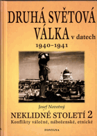 Druhá světová válka 1940-1941 - konflikty válečné, náboženské, etnické