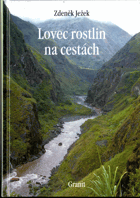 Lovec rostlin na cestách