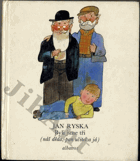 Byli jsme tři - náš děda, pan učitel a já