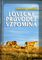 Lovecký průvodce vzpomíná