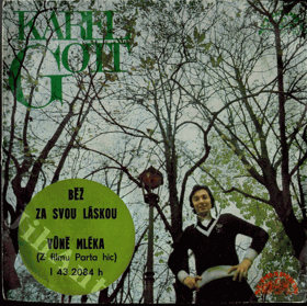 SP - Karel Gott - Běž za svou láskou