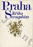 Praha Jiřího Švengsbíra