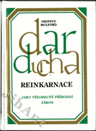Dar ducha II. - reinkarnace